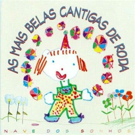 CD As Mais Belas Cantigas De Roda Shopee Brasil