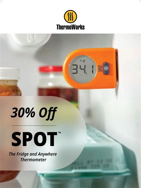 Thermoworks 30 Off Spot Fridge And Anywhere Thermometer Milled