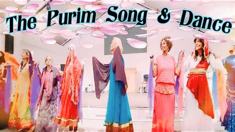 The Purim Song And Dance Az Shalom🕊messianic Dance Team Director