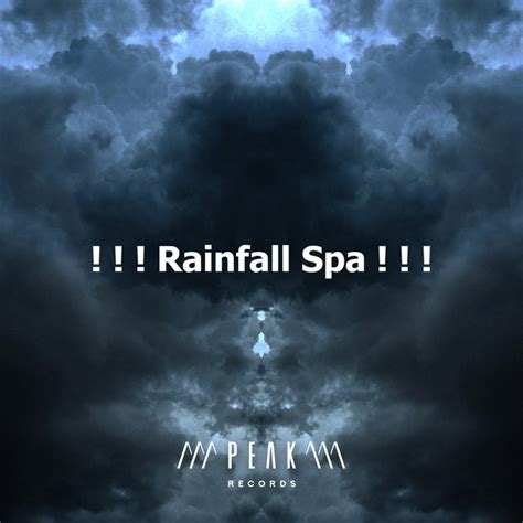 Rainfall Spa Album By Rain Spa Spotify