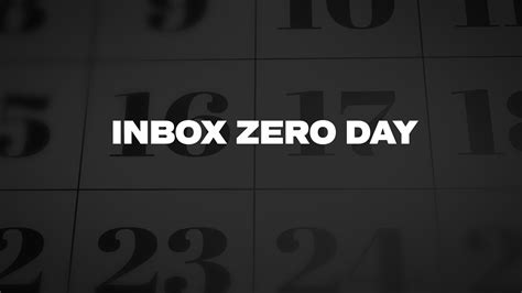 Inbox Zero Day List Of National Days