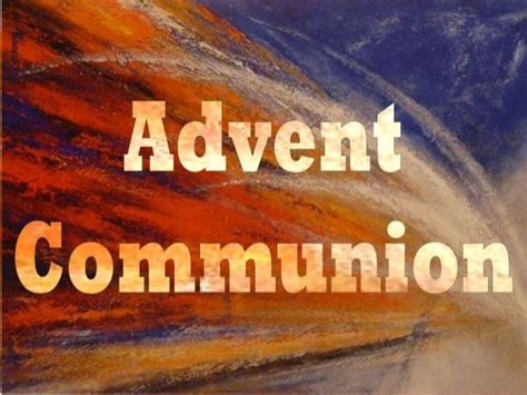 Advent communion