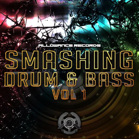 Smashing Drum Bass Vol 1 Compilation By Various Artists Spotify