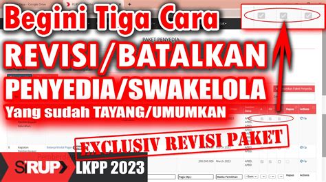 Cara Revisi Atau Batal Paket Penyedia Atau Swakelola Yang Sudah Tayang