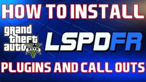 How To Install Callouts Lspdfr Plugins Gta Lspdfr Installation