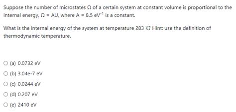 Solved Suppose The Number Of Microstates Of A Certain System Chegg