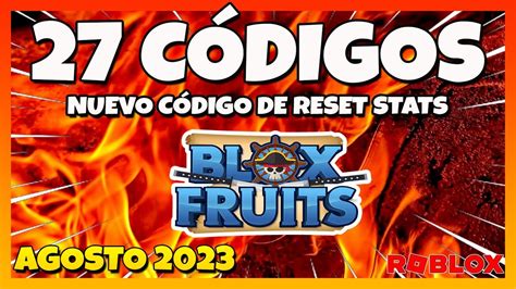 🔥todos Los Codigos Activos De Blox Fruits Roblox En Agosto 2023 🔥 Reset