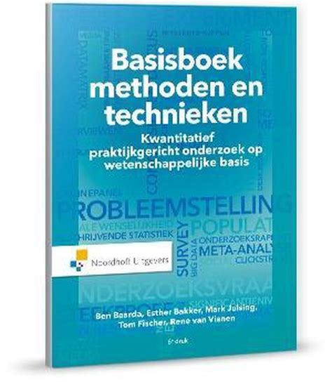 Basisboek Methoden En Technieken 9789001877095 Ben Baarda Boeken