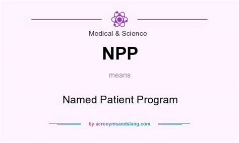 Npp Named Patient Program In Medical And Science By