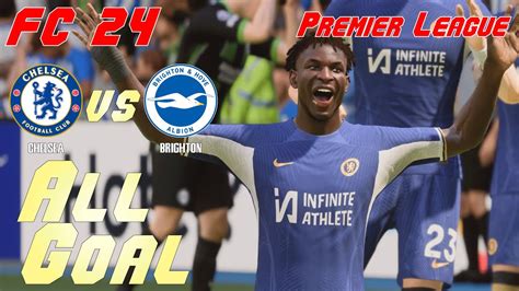 FC 24 23 24 Premier League Simulation Chelsea Vs Brighton All