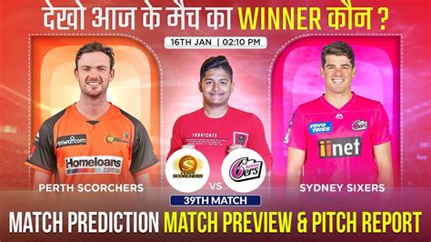 Prs Vs Sys Bbl 2023 24 39th Match Prediction Perth Scorchers Vs Sydney