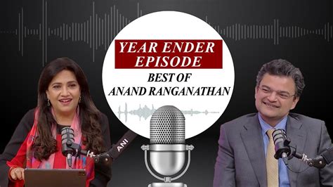 Year Ender Special Watch The Best Of Anand Ranganathan YouTube