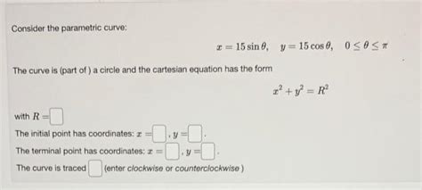 Solved Consider The Parametric Curve Chegg