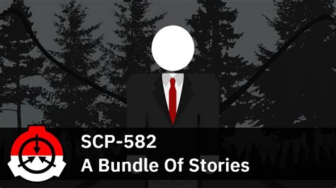 Makhluk Makhluk Dalam Cerita Scp 582 A Bundle Of Stories Youtube