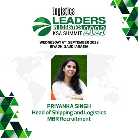 Leaders In Logistics Ksa Mbr Recruitments Priyanka Singh