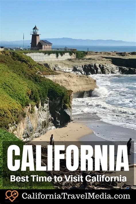 What Is the Best Time to Visit California? - California Travel