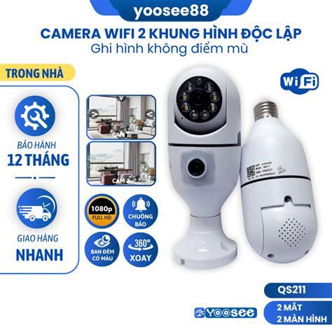 CAMERA WIFI YOOSEE Trong Nhà 1Mắt 2 Mắt Xoay 360 Độ Không Cổng LÁN