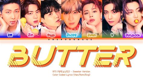 Bts 방탄소년단 Butter Sweeter Remix Color Coded Lyrics Han Rom Eng