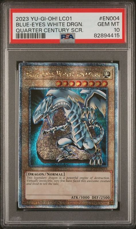 PSA 10 GEM MINT Blue Eyes White Dragon LC01 EN004 Quarter Century