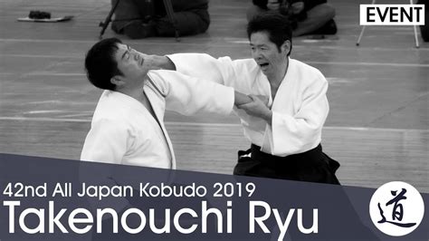 Takenouchi Ryu Jujutsu Koshinomawari Kogusoku - Takenouchi Tojuro - 42nd All Japan Kobudo Demo ...