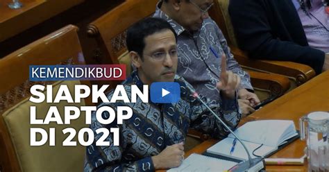 Kemdikbud Siapkan Laptop Untuk Guru Dan Murid Di 2021 Mojok Baja