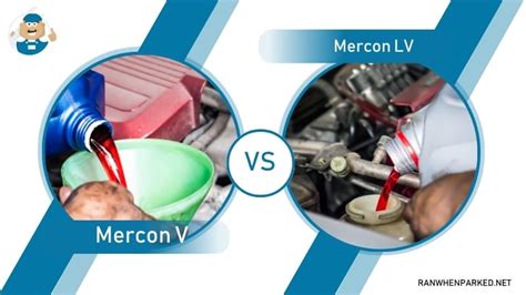 Mercon V vs Mercon LV Transmission Fluid - Select the Right One - Ran ...