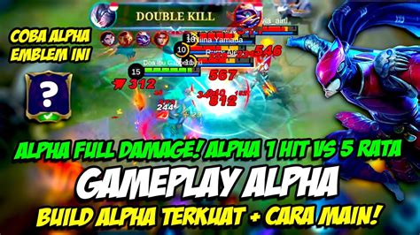 Gameplay Alpha Alpha Hit User Alpha Coba Cara Ini Build Alpha