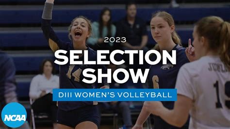 DIII women's volleyball: 2023 selection show | NCAA.com