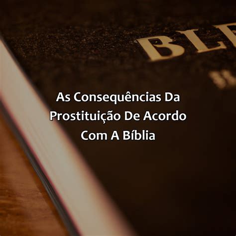 O Que Significa Prostituição Espiritual Na Bíblia - O Que É Prostituição Na Bíblia - Bíblia da Bíblia