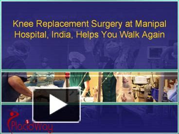 PPT Knee Replacement Surgery Helps You Walk Again PowerPoint