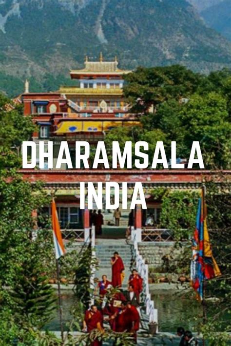 Places To Visit In Dharamsala Himachal Pradesh India India Travel