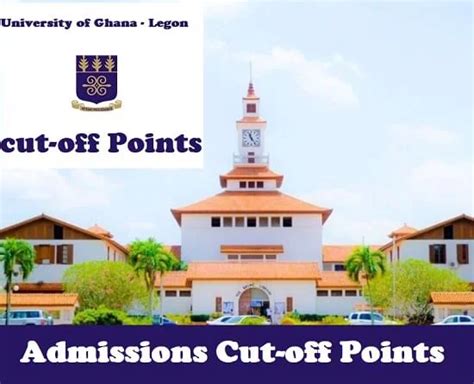 University Of Ghana Legon Cut Off Points For 2023 2024 Admissions A