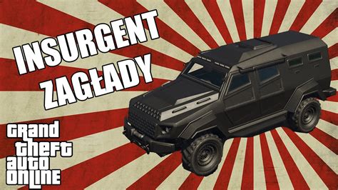 Gta Online Po Polsku Insurgent Zag Ady Plaga Youtube