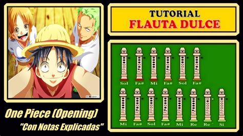 One Piece We Are En Flauta Dulce Con Notas Explicadas Youtube