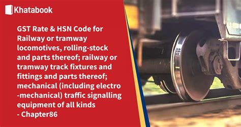 Gst Rate Hsn Code For Railway Or Tramway Locomotives Rolling Stock