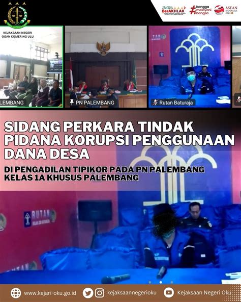 SIDANG PERKARA TINDAK PIDANA KORUPSI PENGGUNAAN DANA DESA Kejari OKU