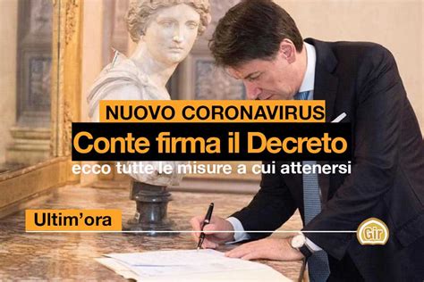 Ultimora Coronavirus Emanato Decreto Del Governo Ecco Tutte Le