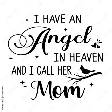 i have an angel in heaven and i call her mom inspirational quotes ...