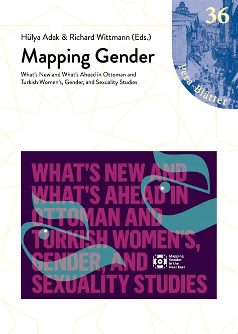 New Book Mapping Gender Whats New And Whats Ahead In Ottoman And