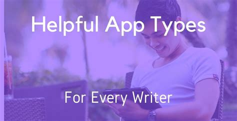 helpful app types   writer wtd