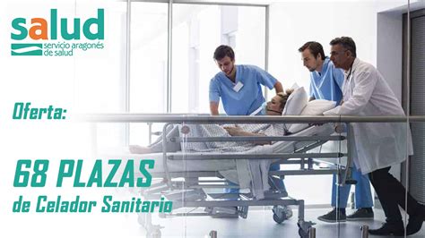 Oferta de 68 plazas de Celador Sanitario en El SALUD Servicio Aragonés