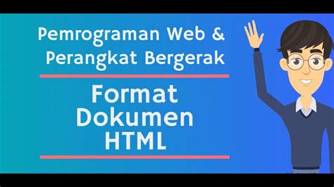 Format Dokumen HTML Pemrograman Web Perangkat Bergerak PWPB Kelas