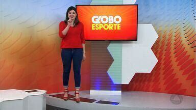 Globo Esporte Mt Confira A Ntegra Do Globo Esporte Mt