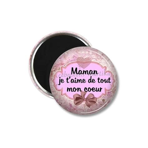 Magnet S Maman Je T Aime De Tout Mon Coeur Cabochons Martika