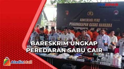 Bareskrim Ungkap Pengiriman Sabu Cair Yang Dikendalikan Dari Lapas