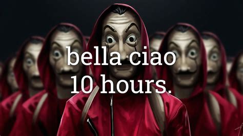 Bella Ciao La Casa De Papel Money Heist Netflix Hours Youtube