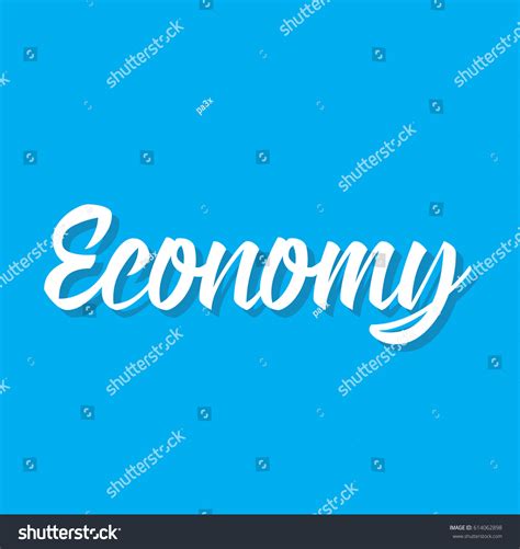 Economy Text Design Vector Calligraphy Typography Stock Vector (Royalty