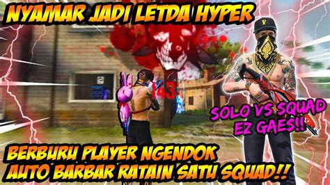 NYAMAR JADI LETDA HYPER SOLO VS SQUAD MALAH KETEMU BUDI 01 GAMING