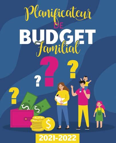 Planificateur De Budget Familial 2021 2022 Carnet De Compte Pratique Pour Noter Et Gérer Les