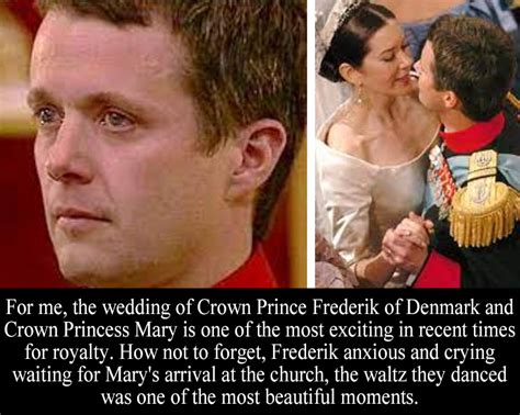 “For me, the wedding of Prince Frederik of Denmark... | Royal-Confessions